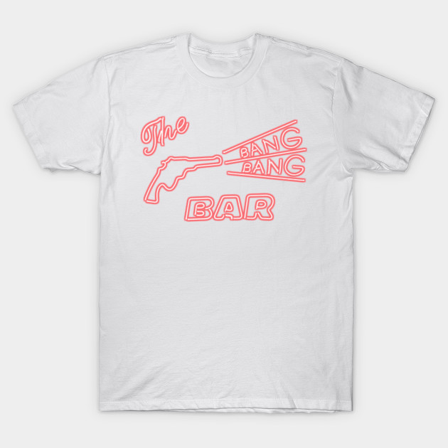 The Origininal BANG BANG BAR - Twin Peaks T-Shirt-TOZ